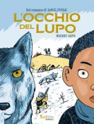 Copertina libro <b>L'occhio del lupo<br></b>(titolo originale o altro titolo: <i>L'œil du loup</i>)