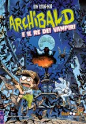 Copertina libro <b>Archibald e il re dei vampiri</b>