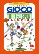 Copertina libro <b>Il libro gioco di tutti gli sport olimpici</b>