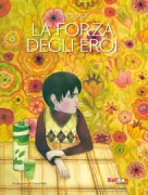 Copertina libro <b>La forza degli eroi<br></b>(titolo originale o altro titolo: <i>Le Poids des héros</i>)