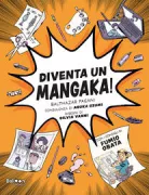 Copertina libro <b>Diventa un Mangaka!<br></b>(titolo originale o altro titolo: <i>How to be a Manga artist</i>)