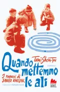 Copertina libro <b>Quando mettemmo le ali</b>