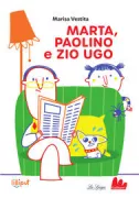 Copertina libro <b>Marta, Paolino e zio Ugo</b>
