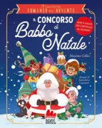 Copertina libro <b>Il concorso di Babbo Natale<br></b>(titolo originale o altro titolo: <i>Mon premier roman de l'avent. Le concours du Père Noel</i>)