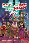 Copertina libro <b>La notte in cui Babbo divenne Natale</b>