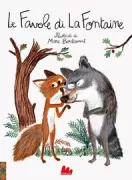 Copertina libro <b>Le Favole di La Fontaine<br></b>(titolo originale o altro titolo: <i>Fables de La Fontaine</i>)