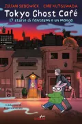 Copertina libro <b>Tokyo ghost café<br></b>(titolo originale o altro titolo: <i>100 tales from the Tokyo ghost café</i>)