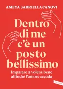 Copertina libro <b>Dentro di me c'è un posto bellissimo</b>