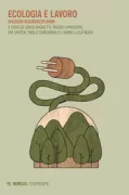 Copertina libro <b>Ecologia e lavoro</b>