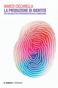 Copertina libro <b>La produzione di identità</b>