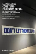 Copertina libro <b>Come tutto è diventato guerra</b>