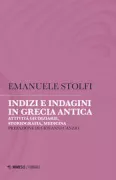 Copertina libro <b>Indizi e indagini in Grecia antica</b>