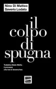 Copertina libro <b>Il colpo di spugna</b>