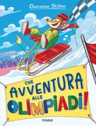 Copertina libro <b>Che avventura alle Olimpiadi!</b>