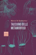 Copertina libro <b>Taccuino delle metamorfosi</b>