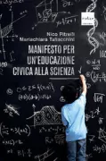 Copertina libro <b>Manifesto per un'educazione civica alla scienza</b>