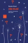 Copertina libro <b>Erba volant</b>
