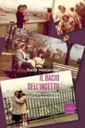 Copertina libro <b>Il bacio dell'insetto<br></b>(titolo originale o altro titolo: <i>The kissing bug</i>)