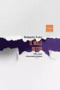 Copertina libro <b>Il male detto</b>