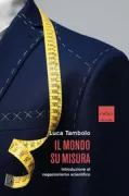 Copertina libro <b>Il mondo su misura</b>
