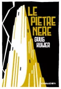 Copertina libro <b>Le pietre nere<br></b>(titolo originale o altro titolo: <i>De zwarte stenen</i>)