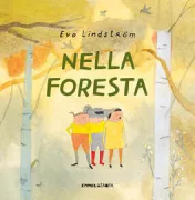 Copertina libro <b>Nella foresta<br></b>(titolo originale o altro titolo: <i>I skogen</i>)