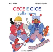 Copertina libro <b>Cece e Cice sulla neve</b>