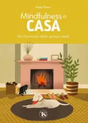 Copertina libro <b>Mindfulness a casa<br></b>(titolo originale o altro titolo: <i>Mindful thoughts at home</i>)