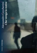 Copertina libro <b>Che venga la notte</b>