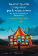 Copertina libro <b>Complimenti per la trasmissione</b>