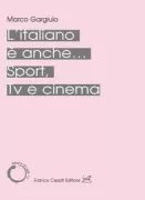 Copertina libro <b>L'italiano è anche ... sport, TV e cinema</b>