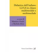 Copertina libro <b>Didattica dell’italiano L2/LS in chiave multimodale e multimediale</b>