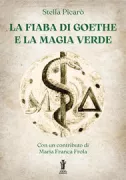 Copertina libro La Fiaba di Goethe e la Magia Verde