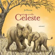 Copertina libro <b>Mia sorella Celeste<br></b>(titolo originale o altro titolo: <i>Henry little sister</i>)