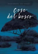 Copertina libro <b>Cose del bosco</b>