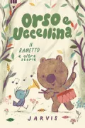 Copertina libro <b>Il rametto e altre storie<br></b>(titolo originale o altro titolo: <i>The stick and other stories</i>)