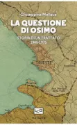 Copertina libro <b>La questione di Osimo</b>