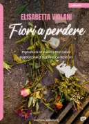 Copertina libro <b>Fiori a perdere</b>