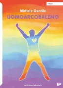 Copertina libro <b>Uomoarcobaleno</b>