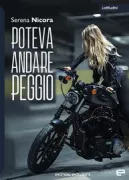 Copertina libro <b>Poteva andare peggio</b>
