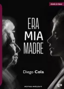 Copertina libro <b>Era mia madre</b>