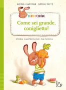 Copertina libro <b>Tommi Codino. Come sei grande, coniglietto!<br></b>(titolo originale o altro titolo: <i>Lenni Langohr. Kleiner Hase ganz groβ</i>)