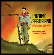 Copertina libro <b>L'ultimo partigiano<br></b>(titolo originale o altro titolo: <i>L ultimo partigiano : storia di Lanciotto Gherardi, soldato della libertà</i>)