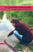 Copertina libro <b>La parabola dell'anguilla</b>