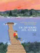 Copertina libro <b>Un inverno sul fiume</b>