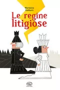 Copertina libro <b>Le regine litigiose</b>