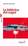 Copertina libro <b>La fabbrica dei sogni</b>
