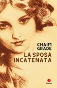 Copertina libro <b>La sposa incatenata<br></b>(titolo originale o altro titolo: <i>Di ʻAgune</i>)