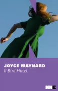 Copertina libro <b>Il Bird hotel<br></b>(titolo originale o altro titolo: <i>The Bird Hotel</i>)