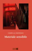 Copertina libro <b>Materiale sensibile<br></b>(titolo originale o altro titolo: <i>The material</i>)